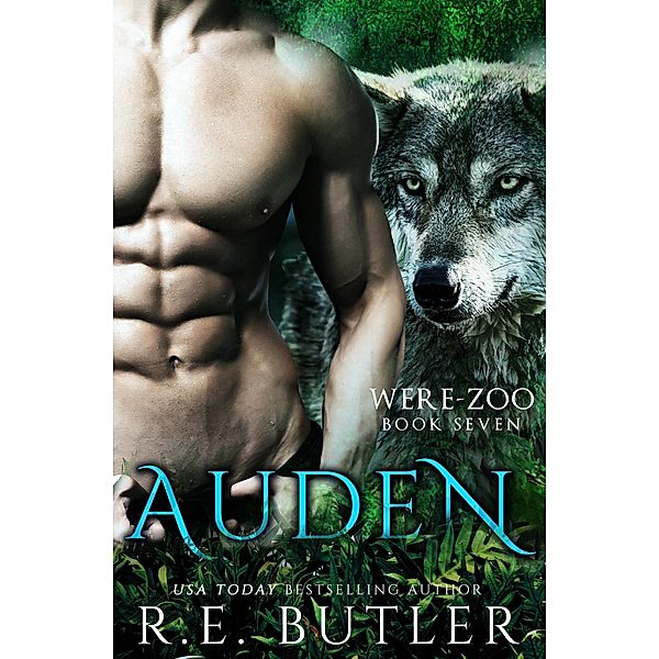 Auden (Were Zoo Book Seven) / R.E. Butler, R. E. Butler