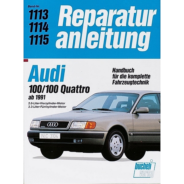Audi 100 100 Quattro ab 1991 Buch versandkostenfrei bei Weltbild