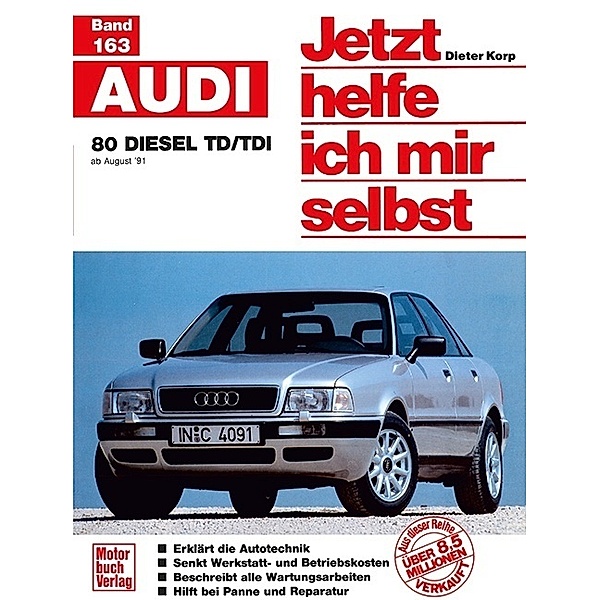 Audi 80  Diesel TD/TDI, Dieter Korp
