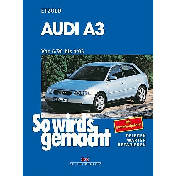 Audi A3  6/96 bis 4/03, Rüdiger Etzold