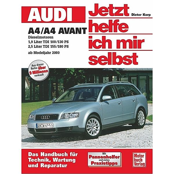Audi A4 / A4 Avant     ab Modelljahr 2000, Dieter Korp