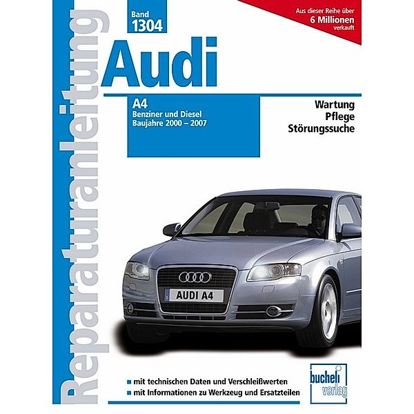 Audi A4 - Baujahre 2000-2007  Benziner/Diesel, Christoph Pandikow