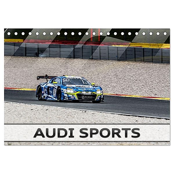 Audi Sports (Tischkalender 2024 DIN A5 quer), CALVENDO Monatskalender, Calvendo, Dirk Stegemann © Phoenix Photodesign