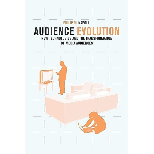 Audience Evolution, Philip M. Napoli