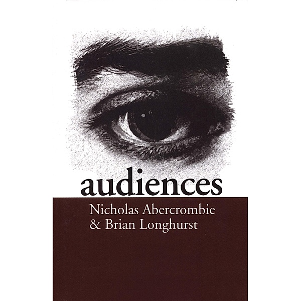 Audiences, Nick Abercrombie, Brian Longhurst