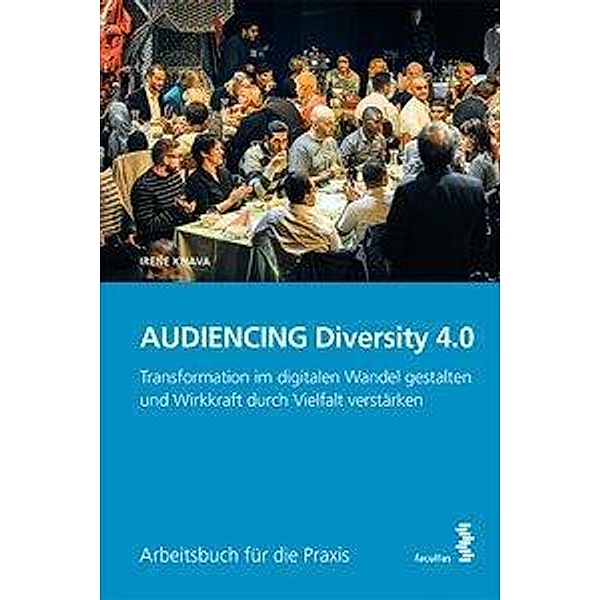 AUDIENCING Diversity 4.0, Irene Knava