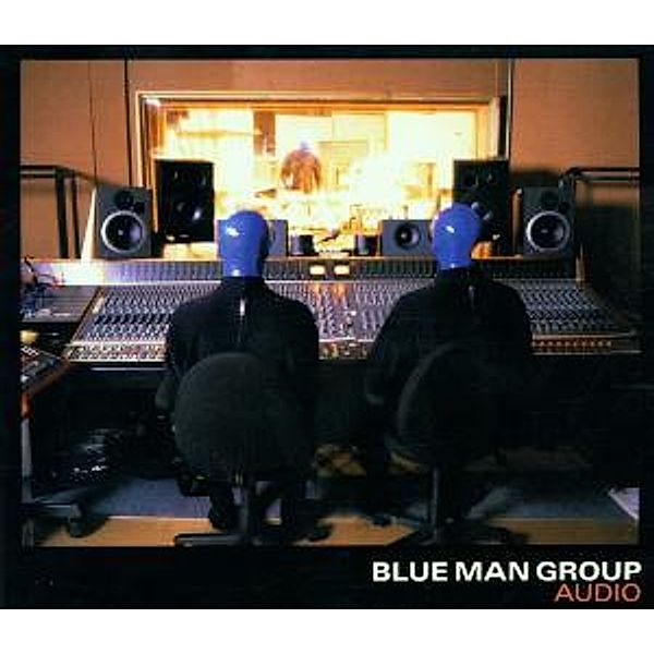 Audio, Blue Man Group