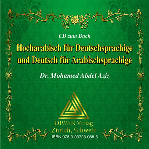 Audio-CD zum Buch: Hocharabisch für Deutschsprachige und Deutsch für Arabischsprachige, 1 Audio-CD, Abdel Aziz Mohamed
