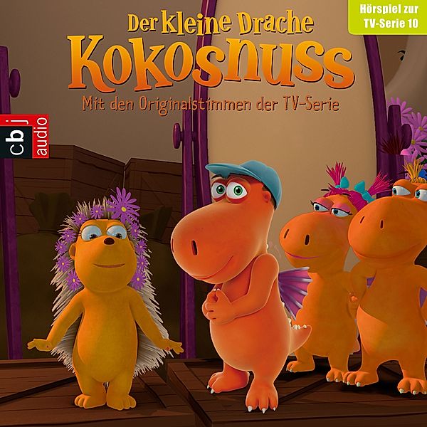Audio-CDs zur TV-Serie - 10 - Der Kleine Drache Kokosnuss - Hörspiel zur TV-Serie 10, Ingo Siegner