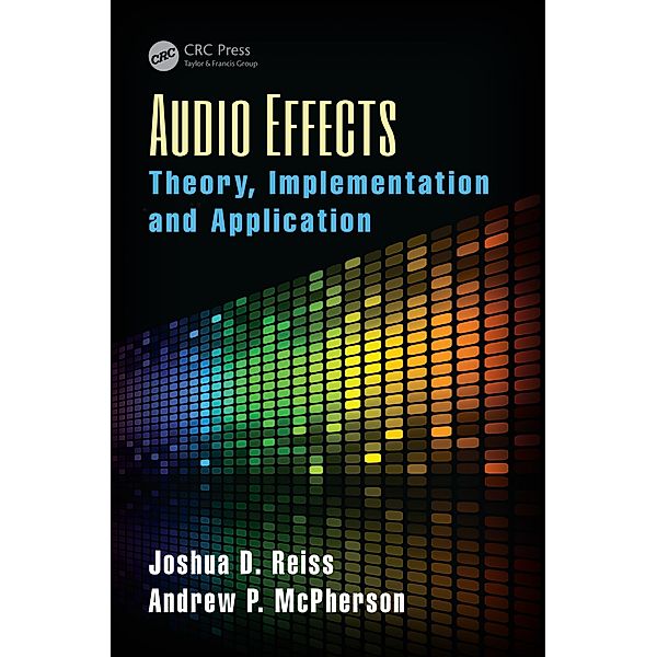 Audio Effects, Joshua D. Reiss, Andrew McPherson