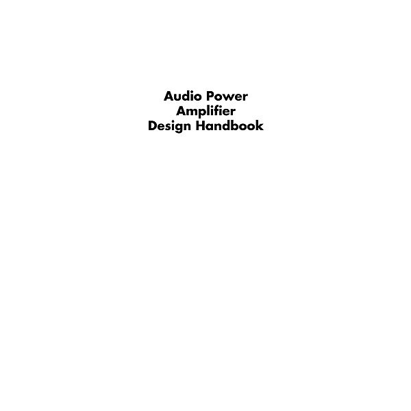 Audio Power Amplifier Design Handbook, Douglas Self