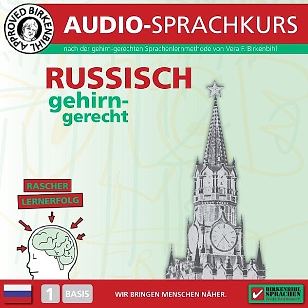 Audio-Sprachkurs - Birkenbihl Sprachen: Russisch gehirn-gerecht, 1 Basis, Audio-Kurs, Vera F. Birkenbihl