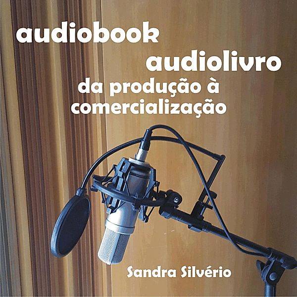 Audiobook - audiolivro, Sandra Silvério