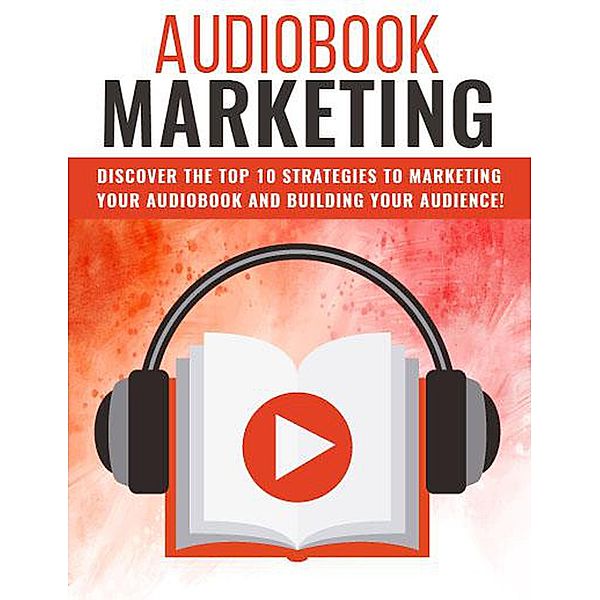 Audiobook Marketing, Dale M. Carlisle