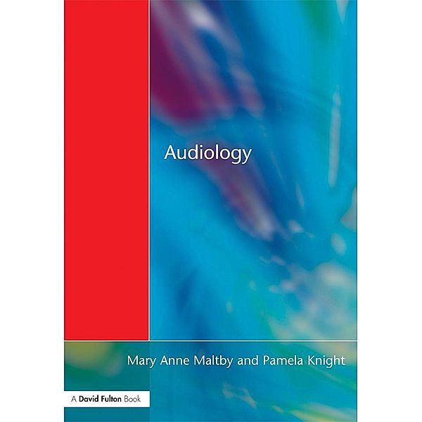 Audiology, Mary Anne Maltby, Pamela Knight