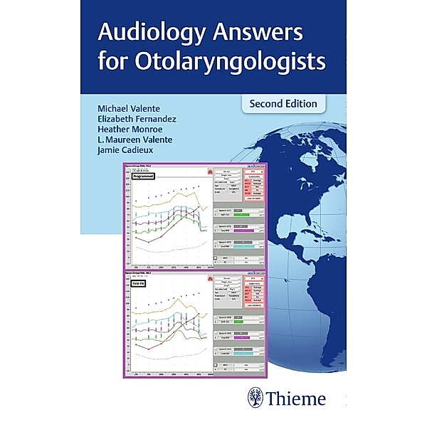 Audiology Answers for Otolaryngologists, L. Maureen Valente
