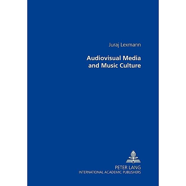 Audiovisual Media and Music Culture, Juraj Lexmann