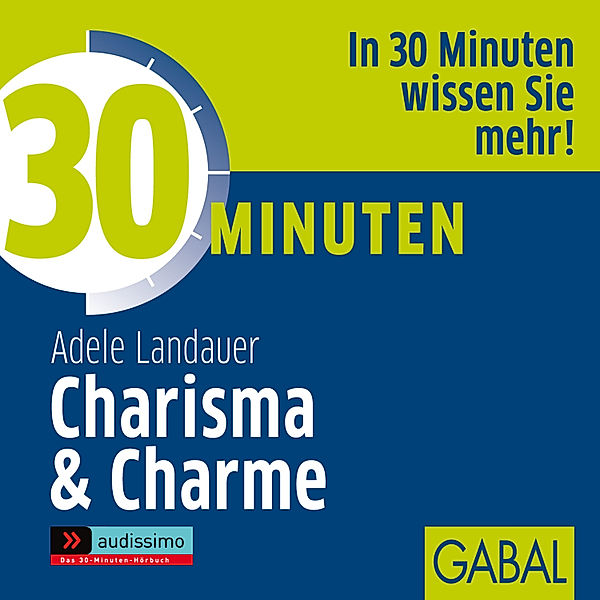 audissimo - 30 Minuten Charisma & Charme, Adele Landauer