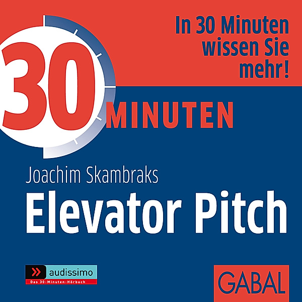 audissimo - 30 Minuten Elevator Pitch, Joachim Skambraks