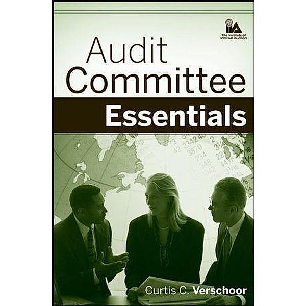 Audit Committee Essentials, Curtis C. Verschoor