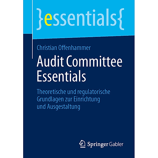 Audit Committee Essentials, Christian Offenhammer