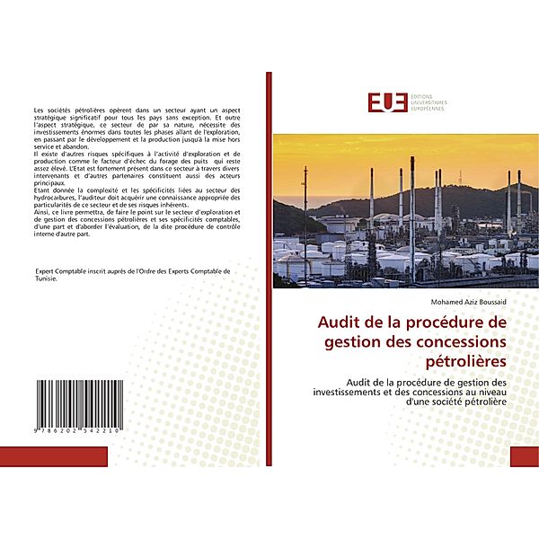 Audit de la procédure de gestion des concessions pétrolières, Mohamed Aziz Boussaid