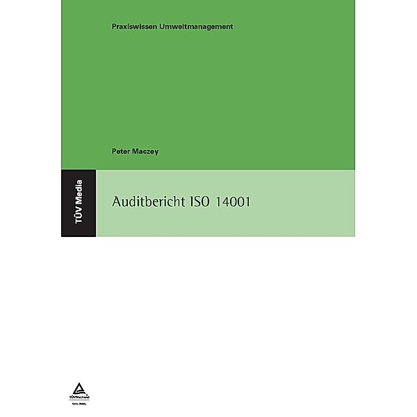 Auditbericht ISO 14001, Peter Maczey