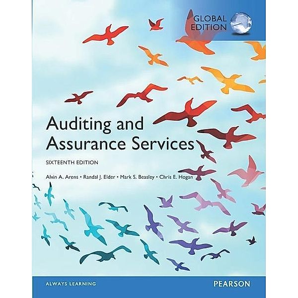 Auditing and Assurance Services, Global Edition, Alvin Arens, Randal Elder, Mark Beasley, Chris Hogan