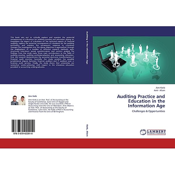 Auditing Practice and Education in the Information Age, Amr Kotb, Amir Allam