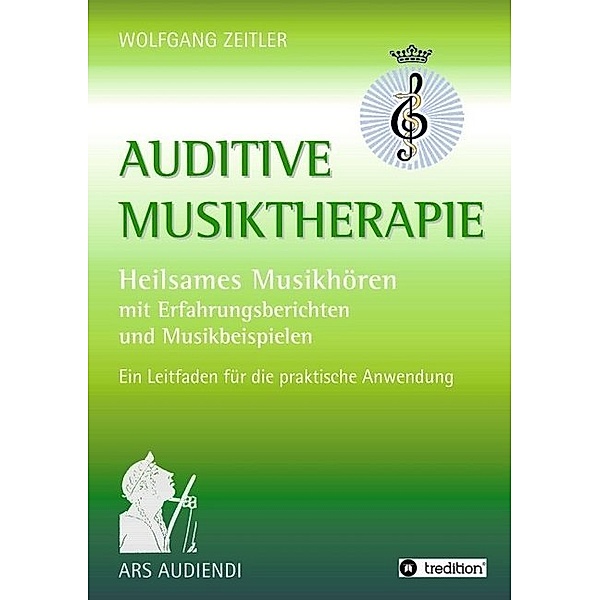 Auditive Musiktherapie, Wolfgang Zeitler