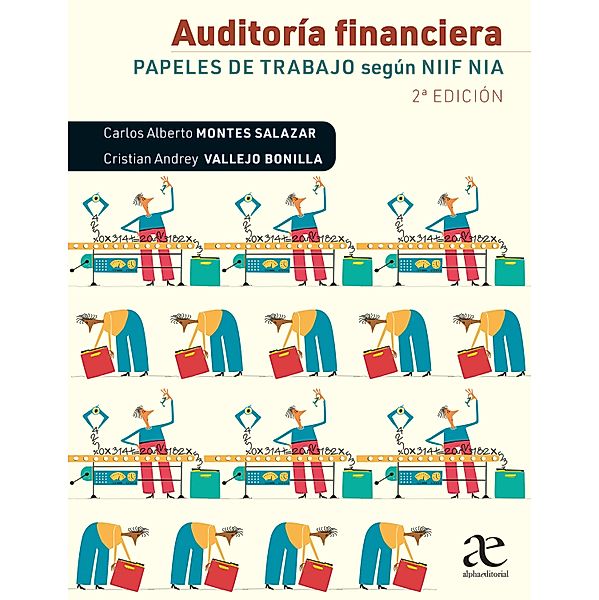 Auditoría financiera, Carlos Alberto Montes Salazar, Cristian Andrey Vallejo Bonilla