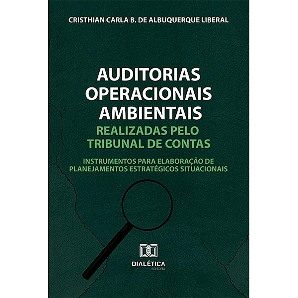 Auditorias Operacionais Ambientais realizadas pelo Tribunal de Contas, Cristhian Carla B. de Albuquerque Liberal