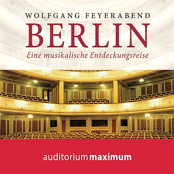 auditorium maximum - Berlin - eine musikalische Entdeckungsreise, Wolfgang Feyerabend