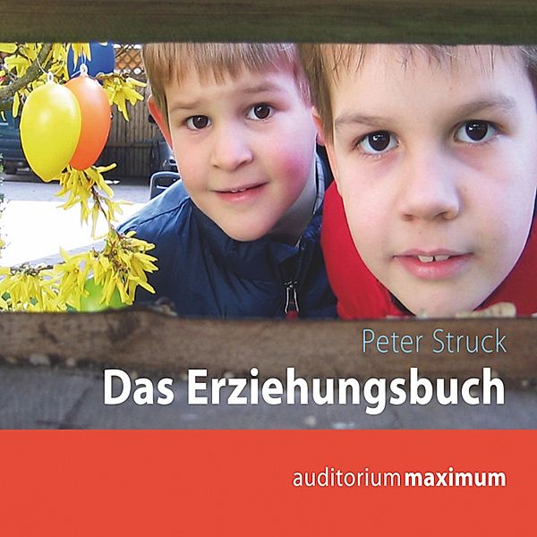 auditorium maximum - Das Erziehungsbuch, Peter Struck