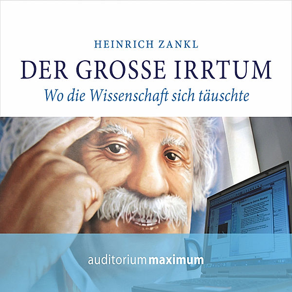 auditorium maximum - Der grosse Irrtum, Heinrich Zankl