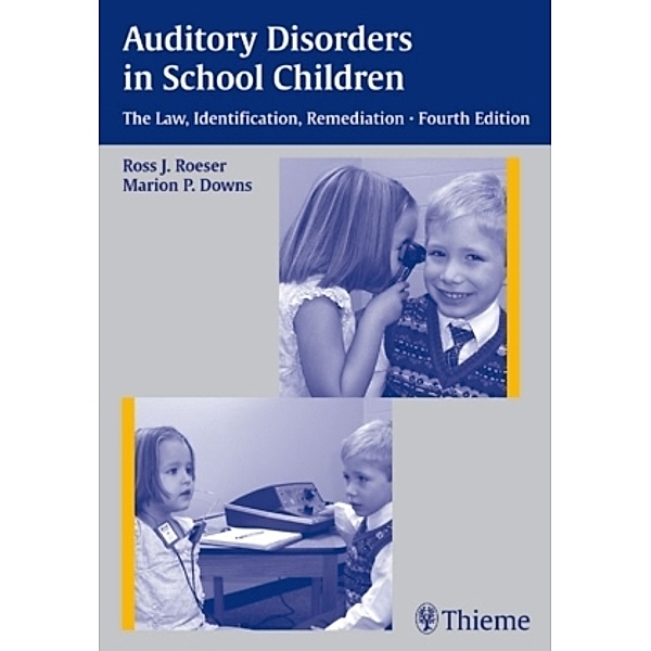 Auditory Disorders in School Children