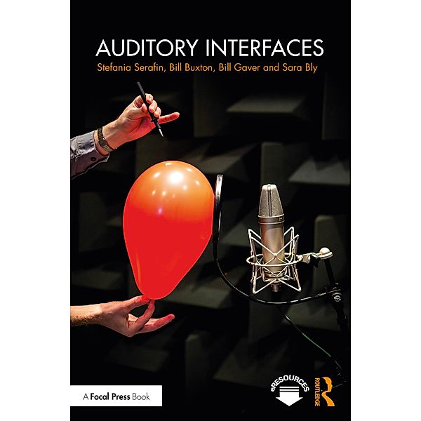 Auditory Interfaces, Stefania Serafin, Bill Buxton, Bill Gaver, Sara Bly