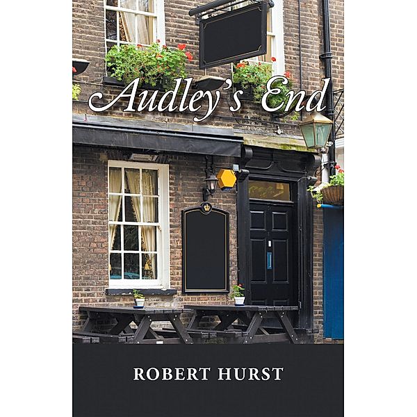 Audley's End, Robert Hurst