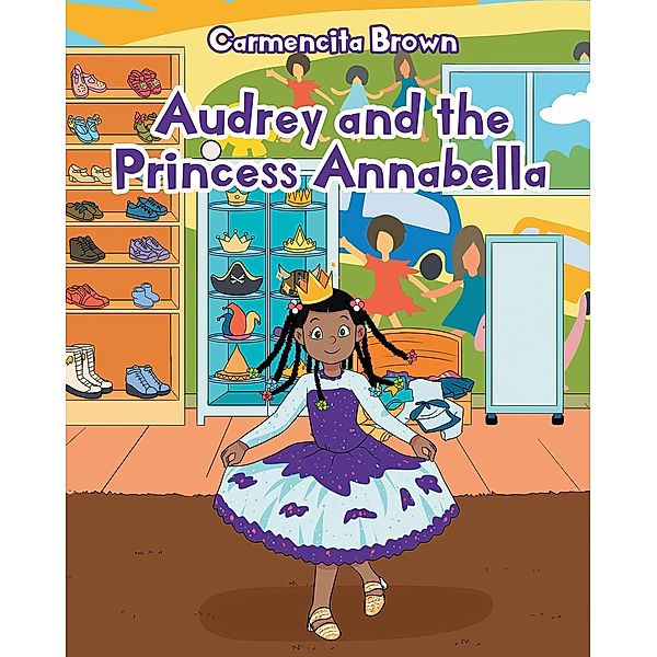 Audrey and the Princess Annabella, Carmencita Brown