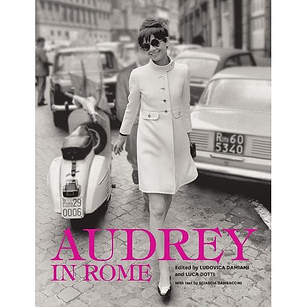 Audrey in Rome, Luca Dotti, Ludovica Damiani, Sciascia Gambaccini