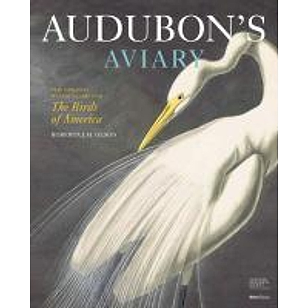 Audubon's Aviary, Roberta Olson, The New-York Historical Society