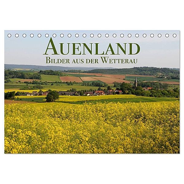 Auenland - Bilder aus der Wetterau (Tischkalender 2024 DIN A5 quer), CALVENDO Monatskalender, Charlie Dombrow