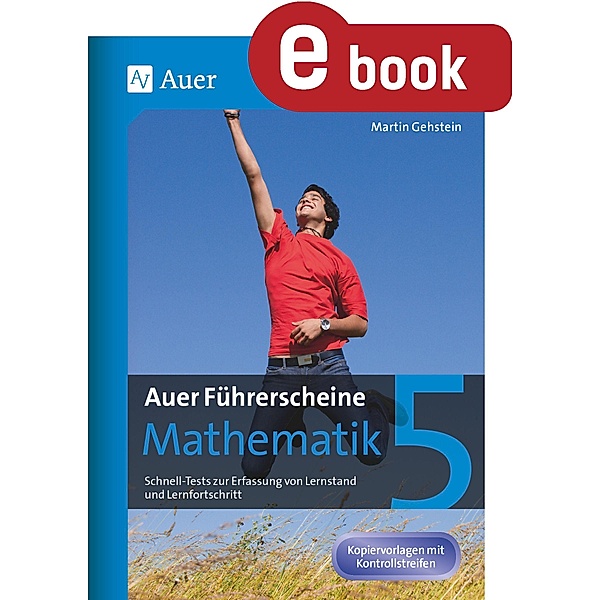 Auer Führerscheine Mathematik Klasse 5, Martin Gehstein