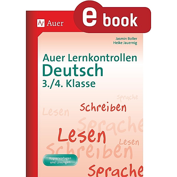 Auer Lernkontrollen Deutsch 3.-4. Klasse / Auer Lernkontrollen Grundschule, Boller, Jauering