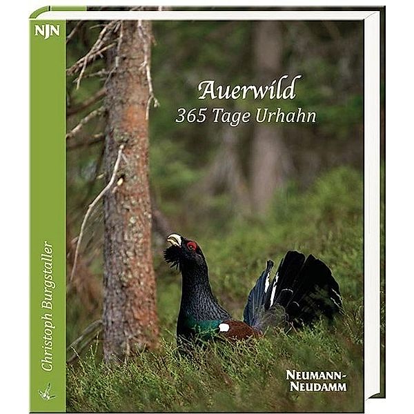 Auerwild - 365 Tage Urhahn, Christoph Burgstaller