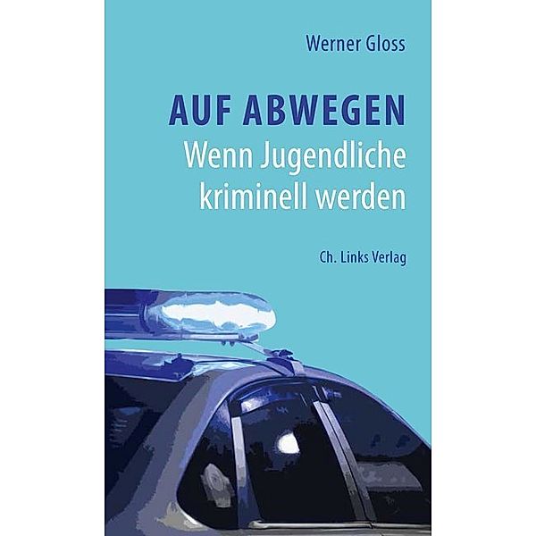 Auf Abwegen, Werner Gloss