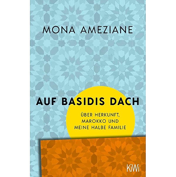 Auf Basidis Dach, Mona Ameziane