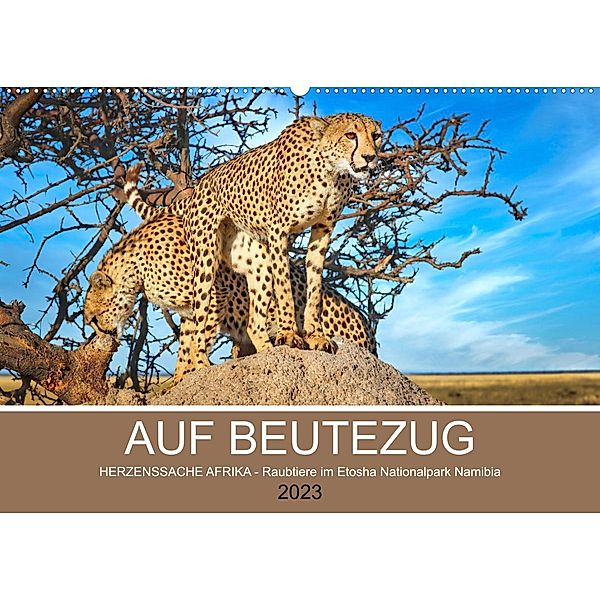 AUF BEUTEZUG (Wandkalender 2023 DIN A2 quer), Wibke Woyke