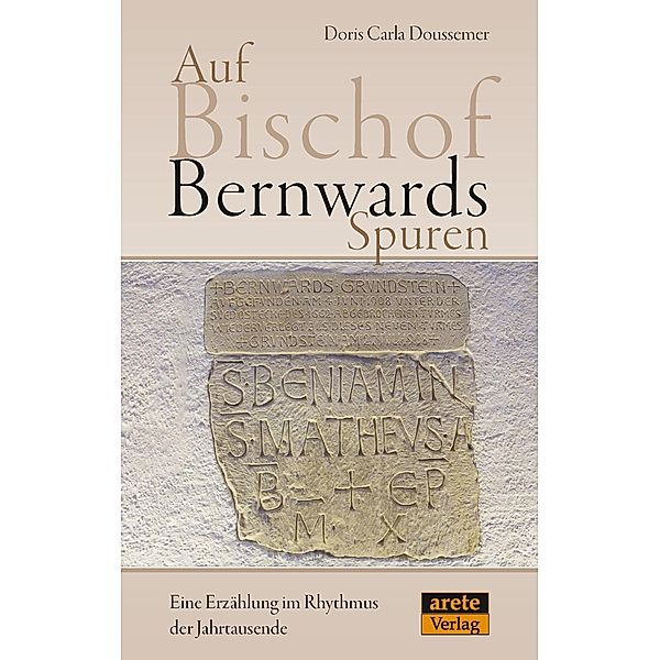 Auf Bischof Bernwards Spuren, Doris C. Doussemer