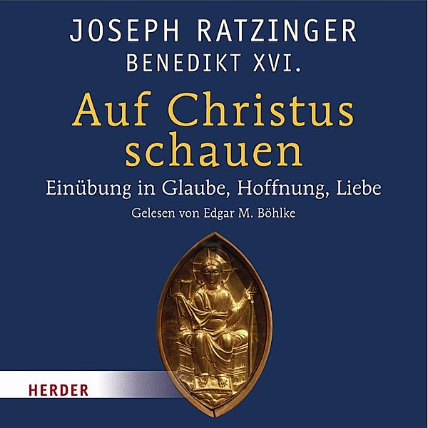 Auf Christus schauen, Joseph Ratzinger